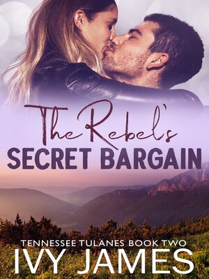 cover image of The Rebel's Secret Bargain